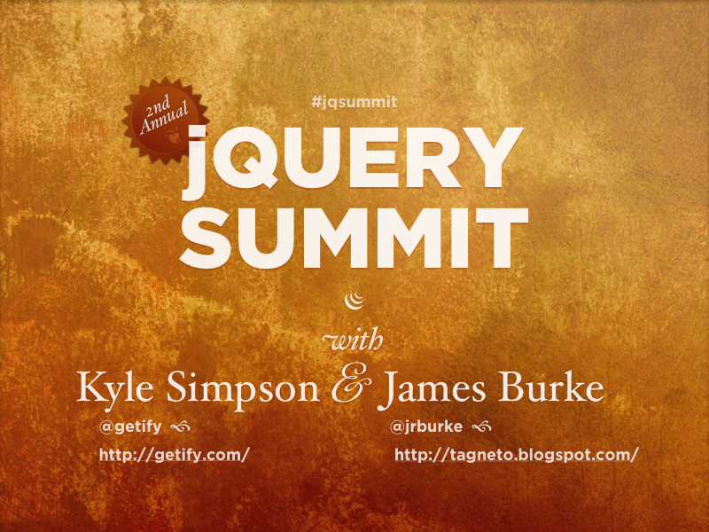 Intro Slide with Kyle as a speaker at the jQuery Summit